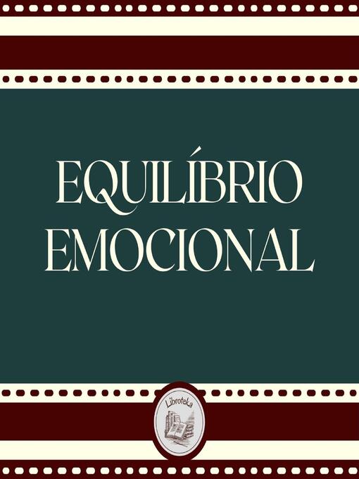 Title details for Equilíbrio Emocional by LIBROTEKA - Wait list
